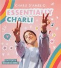 D´Amelio Charlie: Essentially Charli: TikTok´s biggest star!