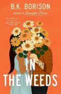 Borison B. K.: In the Weeds