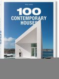 Jodidio Philip: 100 Contemporary Houses (Bibliotheca Universalis)