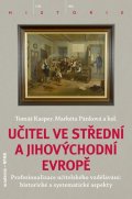 Pánková Markéta: Učitel ve střední a jihovýchodní Evropě