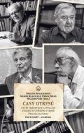 Rychterová Pavlína: Časy otřesů - Čtyři medievisté 20. století ve střední Evropě