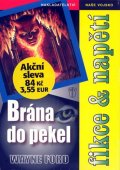 Ford Wayne: Brána do pekel - brož.