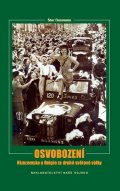 Preger John: Osvobození – Nizozemsko a Belgie za druhé světové války