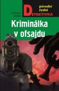 Beran Ladislav: Kriminálka v ofsajdu