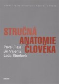 Fiala Pavel: Stručná anatomie člověka