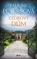 Petersová Pauline: Cedrový dům