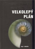 Hawking Stephen William: Velkolepý plán