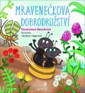 Reschová Stanislava: Mravenečkova dobrodružství