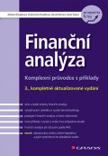 Knápková Adriana: Finanční analýza - Komplexní průvodce s příklady