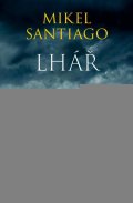 Santiago Mikel: Lhář