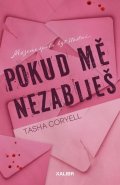 Coryell Tasha: Pokud mě nezabiješ
