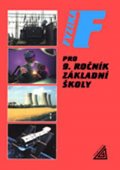 Bohuněk Jiří: Fyzika pro 9. r. ZŠ