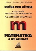 Odvárko Oldřich: Knížka pro učitele ke školním vzdělávacím programům na 2. stupni ZŠ - Matem
