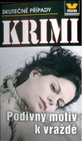 kolektiv autorů: Podivný motiv k vraždě - Krimi 2/20