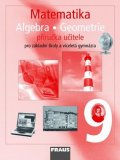 kolektiv autorů: Matematika 9 pro ZŠ a víceletá gymnázia - příručka učitele