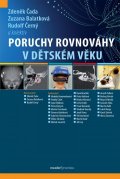 Čada Zdeněk: Poruchy rovnováhy v dětském věku