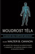 Cannon Walter B.: Moudrost těla