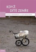 Kohnerová Nancy: Když dítě zemře