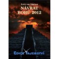 von Däniken Erich: Návrat bohů 2012