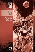 Šenk David: Proudové šílenství (Edice Pevnost)