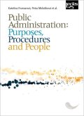 Frumarová Kateřina, Melotíková Petra: Public Administration: Purposes, Procedures and People