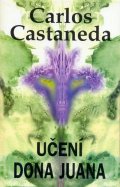 Castaneda Carlos: Učení dona Juana