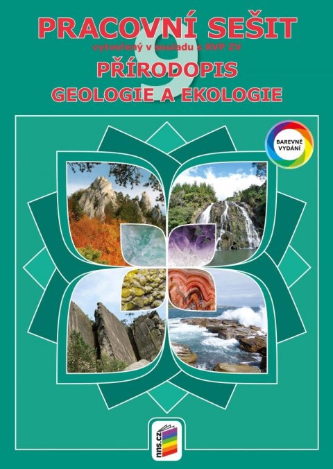 neuveden: Přírodopis 9 - Geologie a ekologie (barevný pracovní sešit)