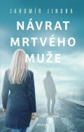 Jindra Jaromír: Návrat mrtvého muže