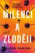 Parish Stan: Milenci a zloději