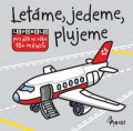 neuveden: Létáme, jedeme, plujeme - leporelo