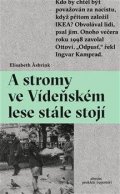 Asbrink Elisabeth: A stromy ve Vídeňském lese stále stojí
