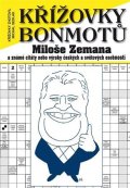Sedlák Michal: Křížovky bonmotů Miloše Zemana a známé citáty nebo výroky českých a světový