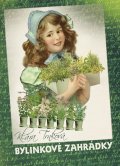 Trnková Klára: Bylinkové zahrádky