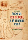 Odoul Michel: Řekni mi, kde tě bolí, a já ti řeknu proč