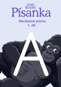 : Český jazyk - Písanka pro nevázané písmo / 1.díl
