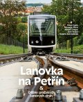 : Lanovka na Petřín & Dějiny pražských lanových drah