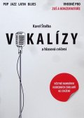 Štolba Karel: Vokalízy a hlasová cvičení
