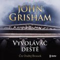 Grisham John: Vyvolávač deště - audioknihovna