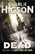 Higson Charlie: Dead (The Enemy Book 2)