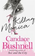 Bushnell Candace: Killing Monica