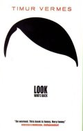 Vermes Timur: Look Who´s Back