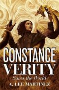 Martinez A. Lee: Constance Verity Saves the World