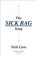 Cave Nick: The Sick Bag Song