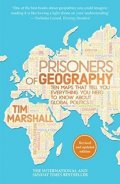 Marshall Tim: Prisoners Of Geography: Ten Maps That Tell You Everything You Need To Know