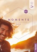Hila Anna: Momente B1/2 Kursbuch plus interaktive Version