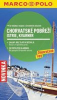 neuveden: Chorvatské pobřeží: Istrie, Kvarner - Průvodce se skládací mapou