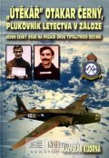 Kudrna Ladislav: Útěkář Otakar Černý