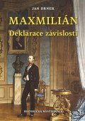 Drnek Jan: Deklarace závislosti - Maxmilián 3.