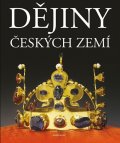 kolektiv autorů: Dějiny českých zemí
