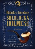 Dedopulos Tim: Hádanky a hlavolamy Sherlocka Holmese